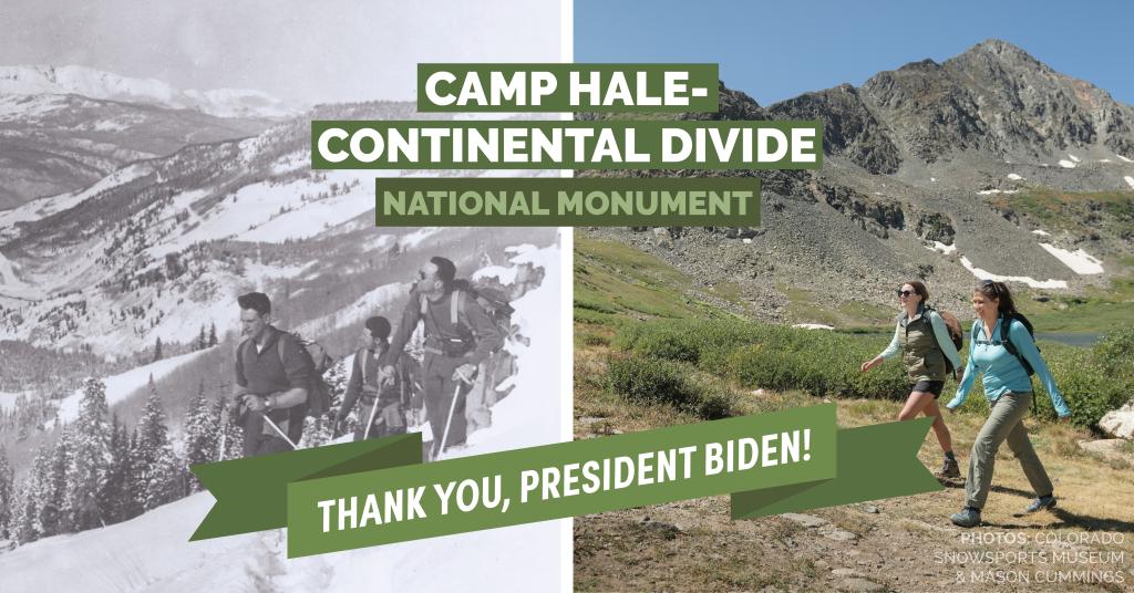 Camp Hale veterans skiing on left and two women hiking in Continental Divide on the right with overlaid text "Camp Hale - Continental Divide National Monument: Thank you, President Biden!